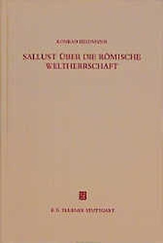 Sallust über die römische Weltherrschaft: Ein Geschichtsmodell im Catilina und seine Tradition in der hellenistischen Historiographie