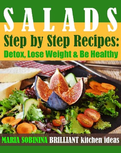 Salads: Step by Step Recipes of Plant-Based Salads