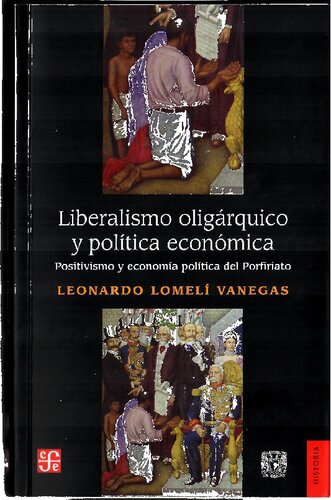 Liberalismo oligárquico y política económica