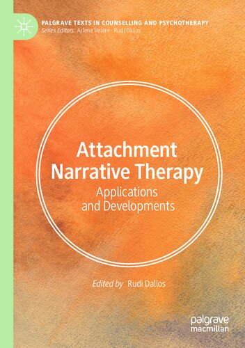 Attachment Narrative Therapy: Applications and Developments