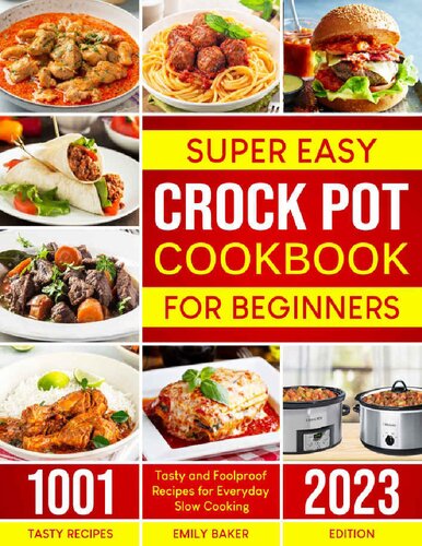 Super-Easy Crock Pot Cookbook for Beginners
