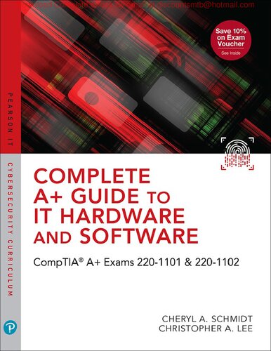Complete A+ Guide to IT Hardware and Software CompTIA A+, Exams 220-1101 & 220-1102