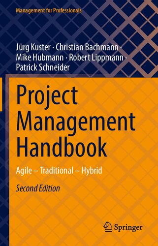Project Management Handbook: Agile – Traditional – Hybrid