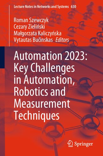 Automation 2023: Key Challenges in Automation, Robotics and Measurement Techniques
