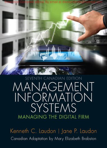 Management Information Systems Managing The Digital Firm