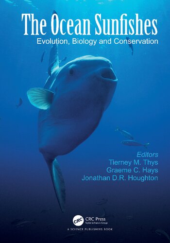 The Ocean Sunfishes: Evolution, Biology and Conservation