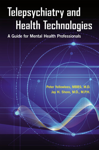 Telepsychiatry and Health Technologies: A Guide for Mental Health Professionals