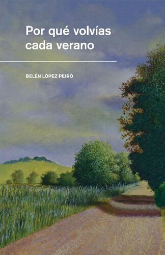 Por qué volvías cada verano