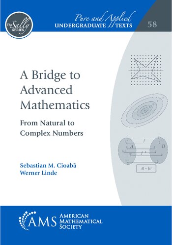 A Bridge to Advanced Mathematics. From Natural to Complex Numbers