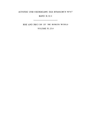 Geschichte u. Kultur Roms im Spiegel d. neueren Forschung ;2. Principat. Bd. 25. 4. Teilbd.