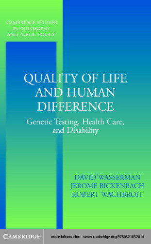Quality of Life and Human Difference: Genetic Testing, Health Care, and Disability 