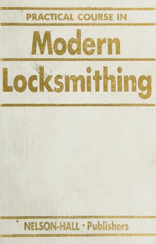 Practical Course in Modern Locksmithing