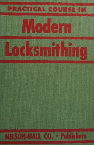 Practical Course in Modern Locksmithing