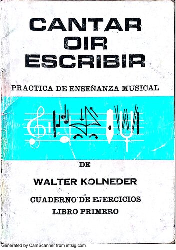 Cantar - Oir y Escribir. Metodo de Solfeo.