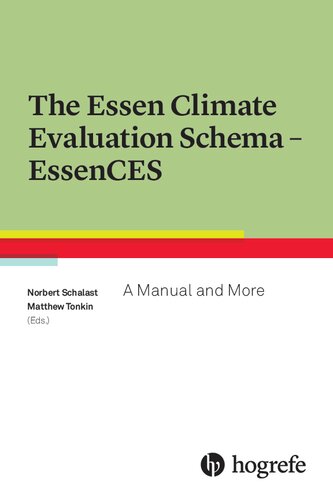 The Essen Climate Evaluation Schema EssenCES: A Manual and more