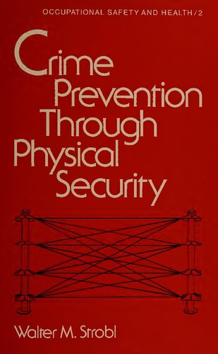 Crime Prevention Through Physical Security