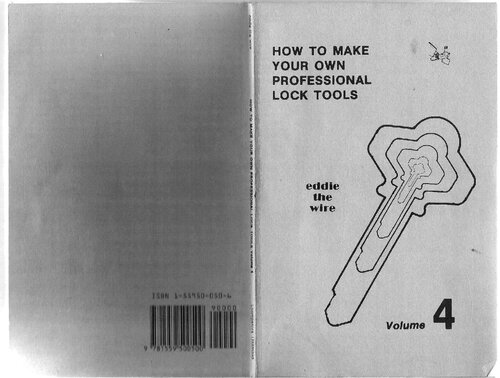 How to Make Your Own Professional Lock Tools - Volume 4