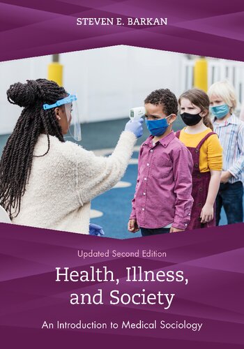 Health, Illness, and Society: An Introduction in Medical Sociology