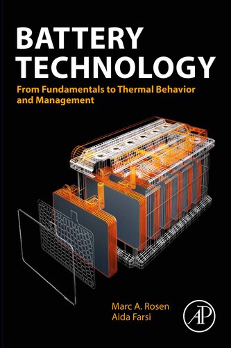 Battery Technology: From Fundamentals to Thermal Behavior and Management