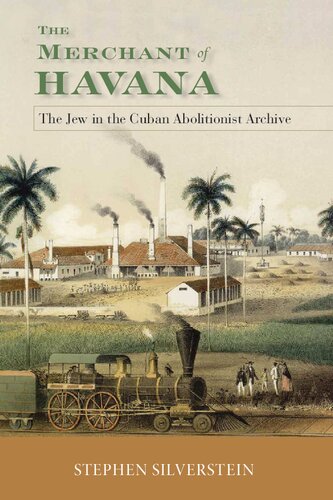 The Merchant of Havana: The Jew in the Cuban Abolitionist Archive