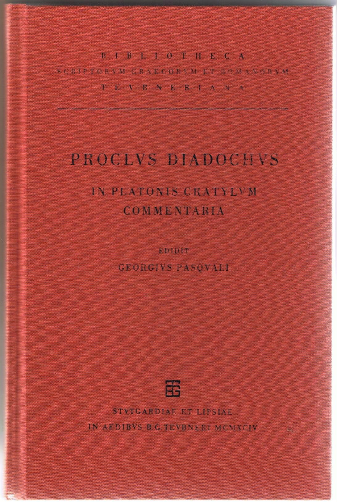 Procli Diadochi in Platonis Cratylum commentaria