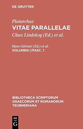 Plutarchus Vitae Parallelae, vol. I, fasc. 1: Theseus et Romulus, Solon et Publicola, Themistocles et Camillus, Aristides et Cato maior, Cimon et Lucullus