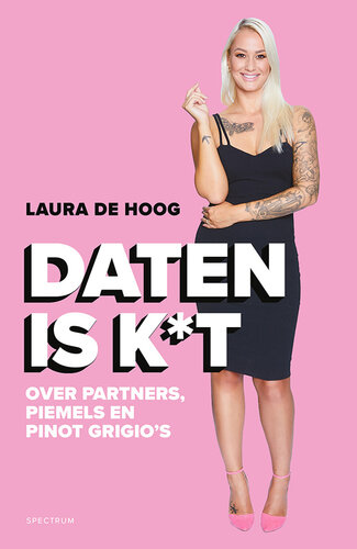 Daten is k*t: over partners, piemels en Pinot Grigio's