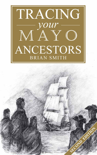 A Guide To Tracing Your Mayo Ancestors