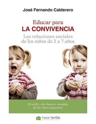 Educar para la convivencia. Las relaciones sociales de los niños