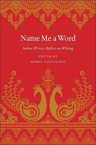 Name Me a Word: Indian Writers Reflect on Writing