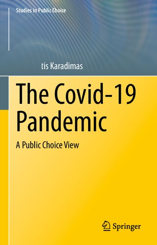 The Covid-19 Pandemic: A Public Choice View