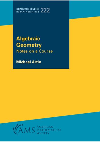 Algebraic Geometry: Notes on a Course