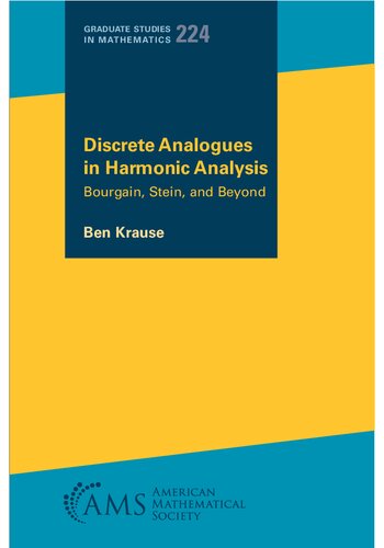 Discrete Analogues in Harmonic Analysis: Bourgain, Stein, and Beyond