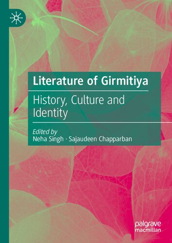 Literature of Girmitiya: History, Culture and Identity