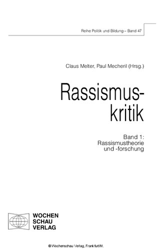 Rassismuskritik, Band 1: Rassismustheorie und -forschung