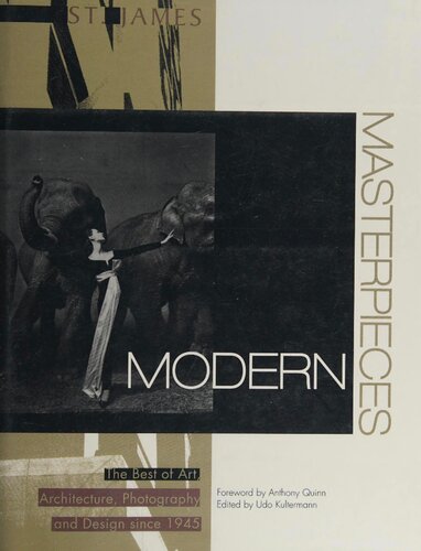 St. James Modern Masterpieces The Best of Art, Architecture, Photography, and Design Since 1945 1998