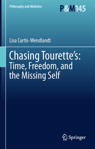 Chasing Tourette’s: Time, Freedom, and the Missing Self