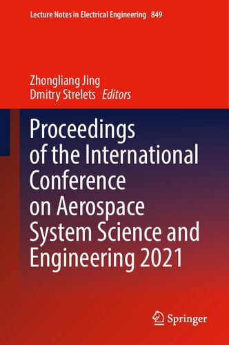 Proceedings of the International Conference on Aerospace System Science and Engineering 2021