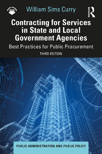 Contracting for Services in State and Local Government Agencies: Best Practices for Public Procurement