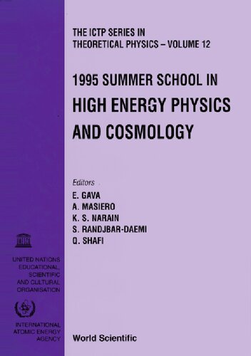 High Energy Physics and Cosmology - Proceedings of the 1995 Summer School