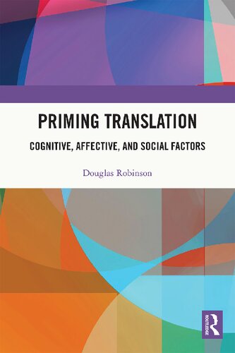 Priming Translation: Cognitive, Affective, and Social Factors
