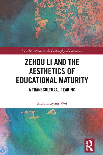 Zehou Li and the Aesthetics of Educational Maturity: A Transcultural Reading