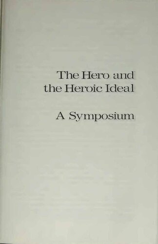 Hero and Heroic Ideal - Symposium