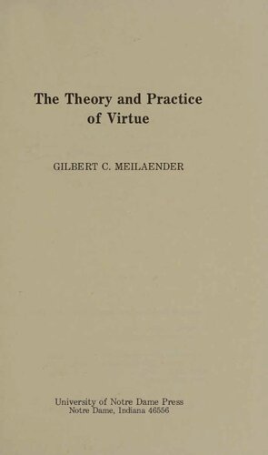 Theory and Practice of Virtue