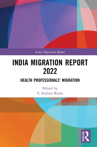 India Migration Report 2022: Health Professionals' Migration