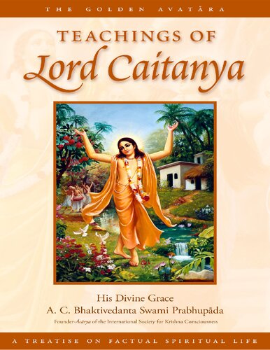 Teachings Of Lord Chaitanya, The Golden Avatar
