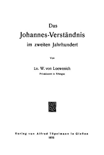 Das Johannes-Verständnis im zweiten Jahrhundert