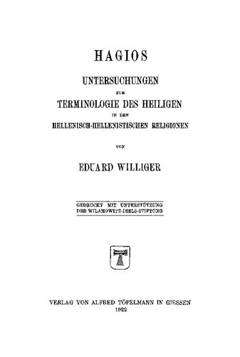 Hagios. Untersuchungen zur Terminologie des Heiligen in den hellenisch-hellenistischen Religionen