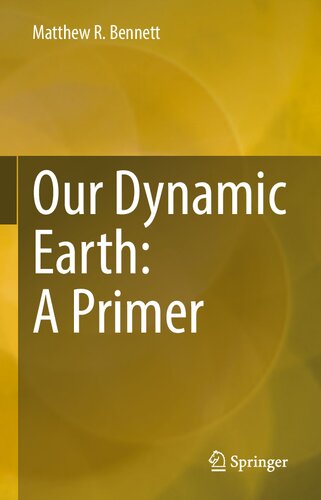 Our Dynamic Earth: A Primer
