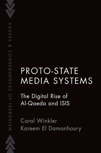 Proto-State Media Systems: The Digital Rise of Al-Qaeda and ISIS